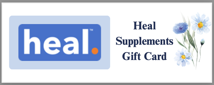 Heal Supplements - Virtual Gift Card